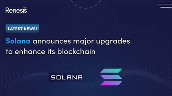 “solana Blockchain Network Upgrades”